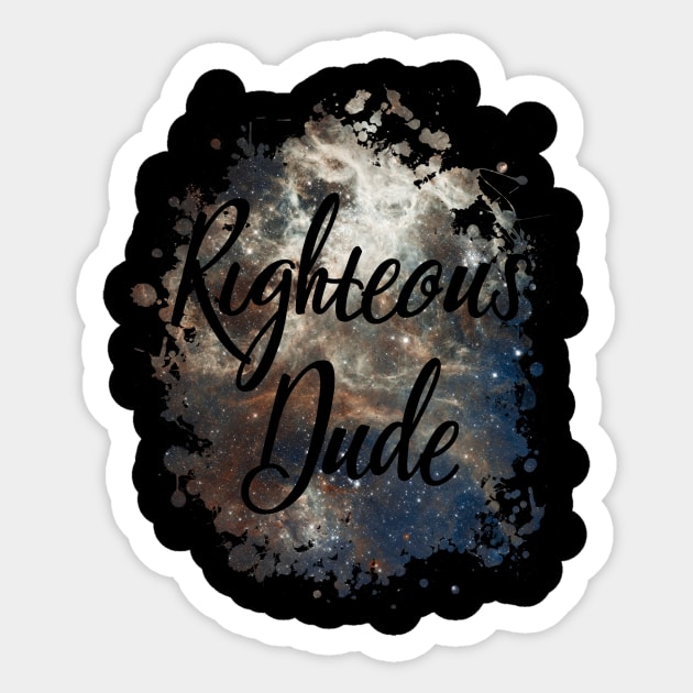 Righteous Dude Sticker by solsateez